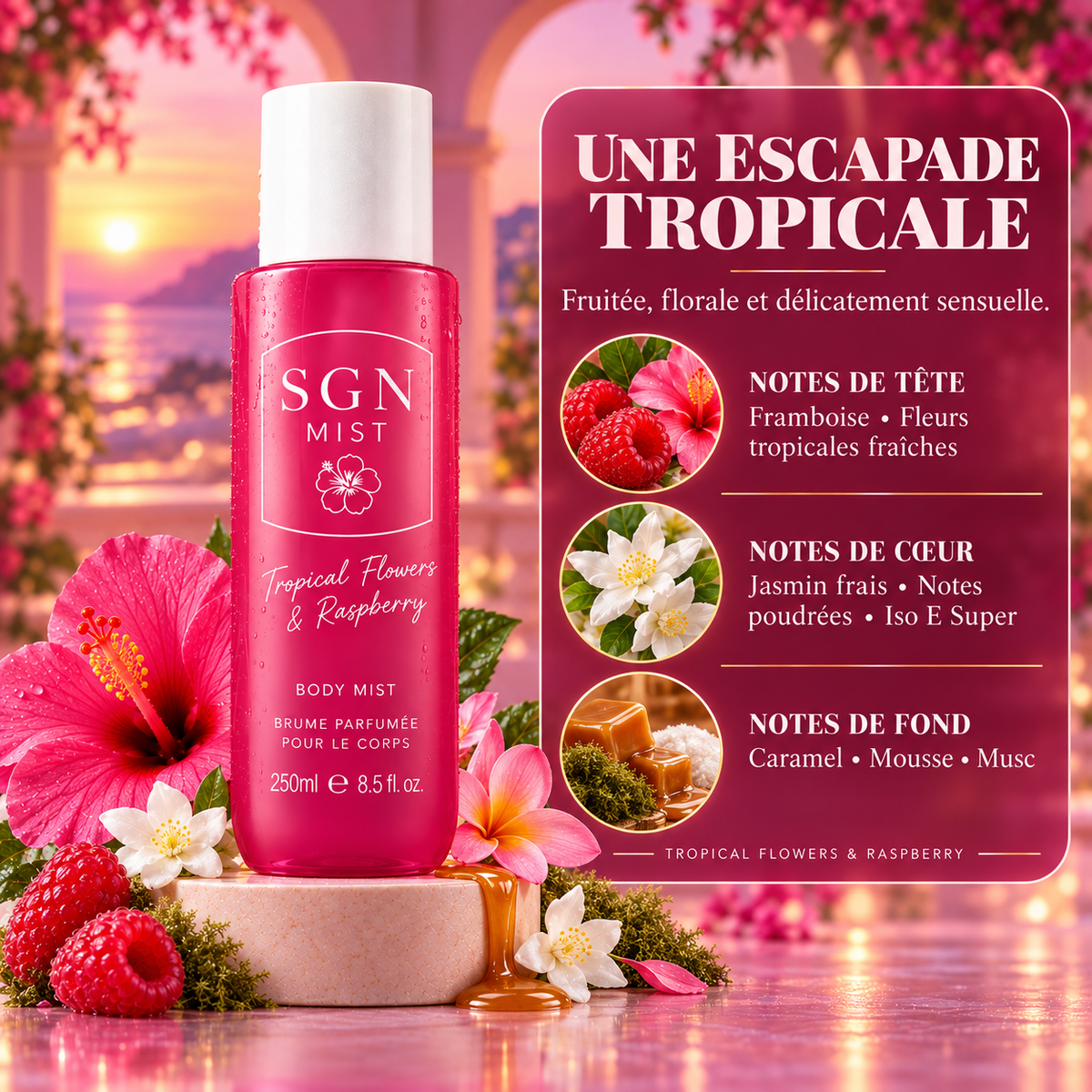 SGN-MIST Fleurs Tropicales & Framboise